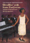 Book cover for Struttin' With Some Barbecue: Lil Hardin Armstrong Becomes the First Lady of Jazz