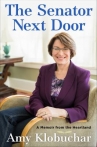 Book cover for The senator next door : a memoir from the heartland