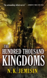 Book cover for The Hundred Thousand Kingdoms 