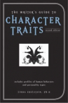 Book cover for Writer's guide to character traits : includes profiles of human behaviors and personality types