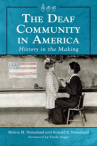 Book cover for The Deaf Community in America: History in the Making