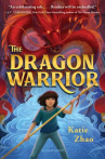 Book cover for The Dragon Warrior 