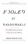 Book cover for Fooled by Randomness: The Hidden Role of Chance in Life and in the Markets