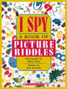 Book cover for I Spy: A Book of Picture Riddles