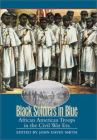 Book cover for Black soldiers in blue : African American troops in the Civil War era