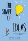 Book cover for The Shape of Ideas : An Illustrated Exploration of Creativity