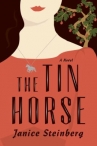 Book cover for The tin horse : a novel