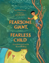 Book cover for Fearsome Giant, Fearless Child: A Worldwide Jack and the Beanstalk Story 