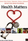 Book cover for Health matters WGBH Educational Foundation.