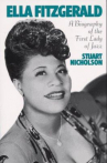 Book cover for Ella Fitzgerald: A Biography of the First Lady of Jazz 