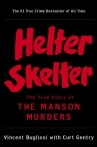 Book cover for Helter Skelter: The True Story of the Manson Murders