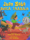 Book cover for Juan Bobo busca trabajo: un cuento tradicional puertorriqueno