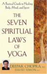 Book cover for The Seven Spiritual Laws of Yoga: A Practical Guide to Healing Body, Mind, and Spirit