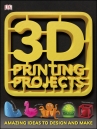 Book cover for 3d Printing Projects