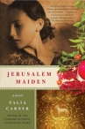 Book cover for Jerusalem maiden : a novel
