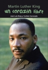 Book cover for Martin Luther King: un corazón libre