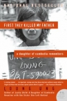 Book cover for First They Killed My Father: A Daughter of Cambodia Remembers