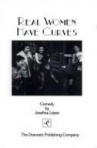 Book cover for Real Women Have Curves: A Comedy 