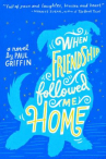 Book cover for When Friendship Followed Me Home 