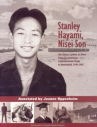 Book cover for Stanley Hayami: Nisei Son - His Diary, Letters, & Story: From American Concentration Camp to Battlefield, 1942-1945