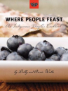Book cover for Where people feast : an indigenous people's cookbook