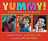 Book cover for Yummy!: Good Food Makes Me Strong!