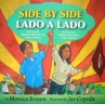 Book cover for Side by side: the story of Dolores Huerta and Cesar Chavez/Lado a lado: la historia de Dolores Huerta y César Chávez