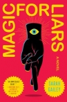 Book cover for Magic for Liars: A Novel