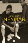 Book cover for Me llamo Neymar: conversación entre padre e hijo
