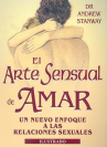 Book cover for El arte sensual de amar: nuevo enfoque a las relaciones sexuales