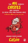 Book cover for Los mil mejores chistes que conozco: (y otros cien más buenos aún)