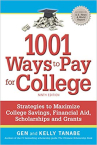 Book cover for 1001 ways to pay for college : strategies to maximize college savings, financial aid, scholarships and grants