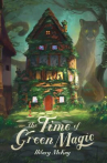 Book cover for The time of green magic 