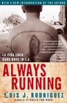 Book cover for Always running : la vida loca, gang days in L.A.