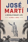 Book cover for Jose Marti : a revolutionary life