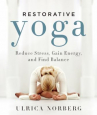 Book cover for Restorative Yoga: Reduce Stress, Gain Energy, and Find Balance