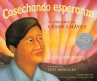 Book cover for Cosechando esperanza: la historia de César Chávez