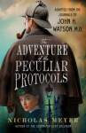 Book cover for The Adventure of the Peculiar Protocols: Adapted From the Journals of John H. Watson, M.D.