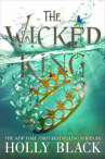 Book cover for The wicked king