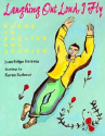 Book cover for Laughing out loud, I fly: poems in English and Spanish