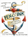 Book cover for Pen & Ink: Tattoos and the Stories Behind Them