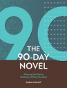 Book cover for 90 days to your novel : a day-by-day plan for outlining & writing your book