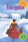Book cover for De cómo tía Lola vino de visita a quedarse