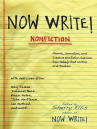 Book cover for Now write! nonfiction : memoir, journalism, and creative nonfiction exercises from today's best writers and teachers