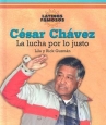 Book cover for César Chávez: la lucha por lo justo