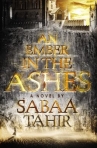 Book cover for An ember in the ashes : a novel