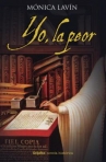 Book cover for Yo, la peor