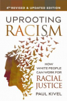 Book cover for Uprooting Racism: How White People Can Work for Racial Justice