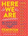 Book cover for Here We Are: Feminism for the Real World