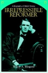 Book cover for Irrepressible Reformer: A Biography of Melvil Dewey